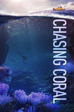 watch-Chasing Coral