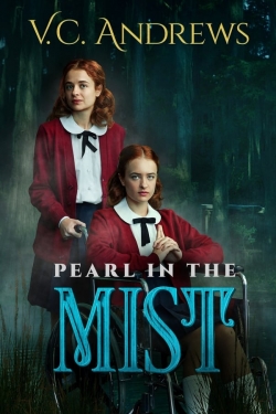 watch-V.C. Andrews' Pearl in the Mist