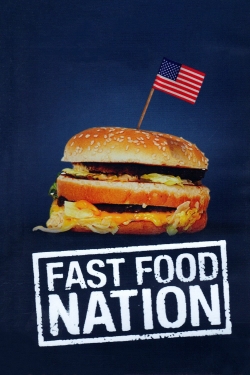 watch-Fast Food Nation