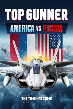 watch-Top Gunner: America vs. Russia