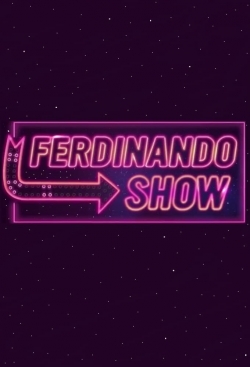 watch-Ferdinando Show