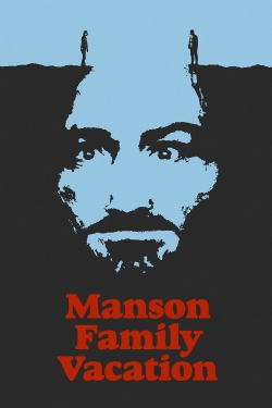 watch-Manson Family Vacation