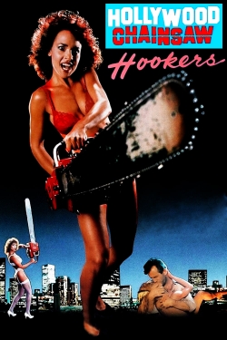 watch-Hollywood Chainsaw Hookers