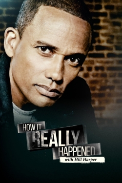 watch-How It Really Happened with Hill Harper