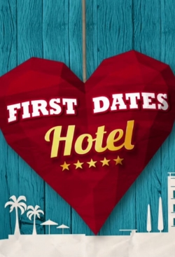 watch-First Dates Hotel