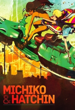 watch-Michiko and Hatchin