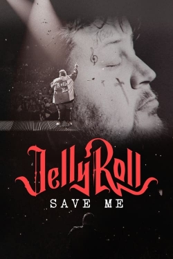 watch-Jelly Roll: Save Me