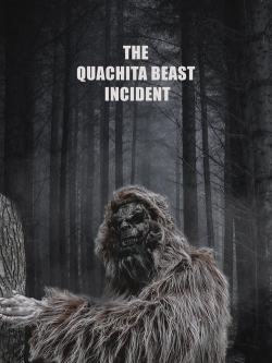 watch-The Quachita Beast Incident
