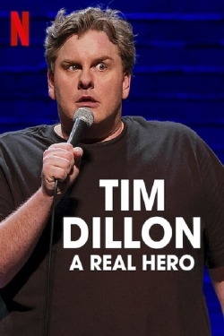 watch-Tim Dillon: A Real Hero