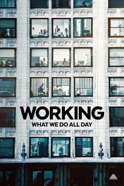 watch-Working: What We Do All Day