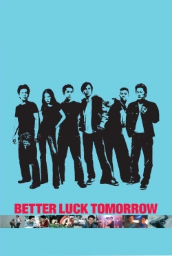 watch-Better Luck Tomorrow