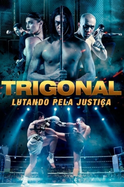 watch-The Trigonal: Fight for Justice