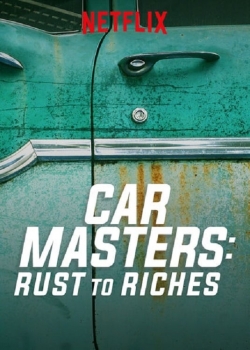 watch-Car Masters: Rust to Riches