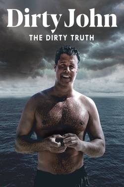 watch-Dirty John, The Dirty Truth