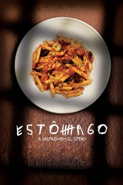 watch-Estômago: A Gastronomic Story