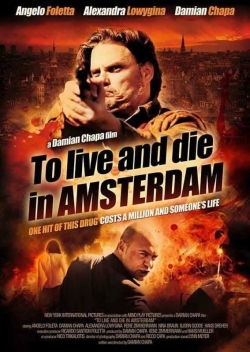 watch-To Live and Die in Amsterdam