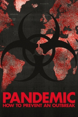 watch-Pandemic: How to Prevent an Outbreak