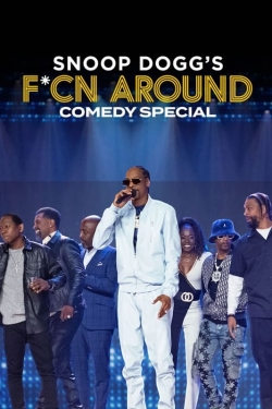 watch-Snoop Dogg's Fcn Around Comedy Special
