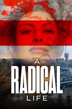 watch-A Radical Life