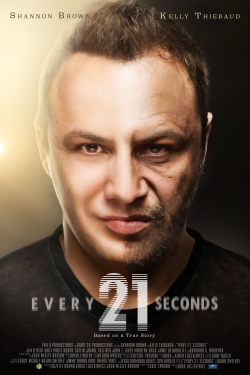 watch-Every 21 Seconds
