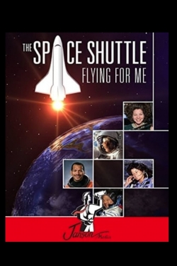 watch-The Space Shuttle: Flying for Me