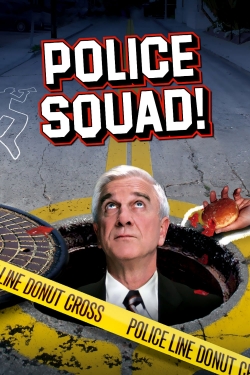 watch-Police Squad!