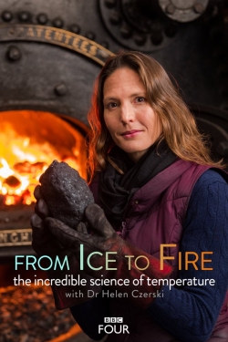 watch-From Ice to Fire: The Incredible Science of Temperature