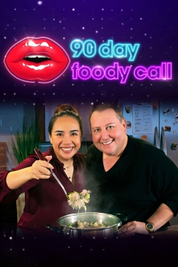 watch-90 Day: Foody Call