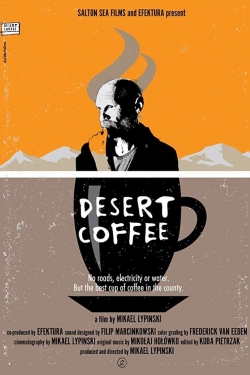 watch-Desert Coffee