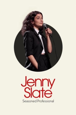 watch-Jenny Slate: Seasoned Professional