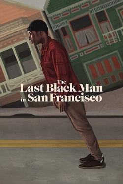 watch-The Last Black Man in San Francisco