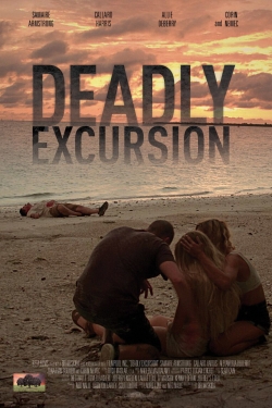watch-Deadly Excursion