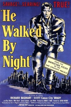 watch-He Walked by Night