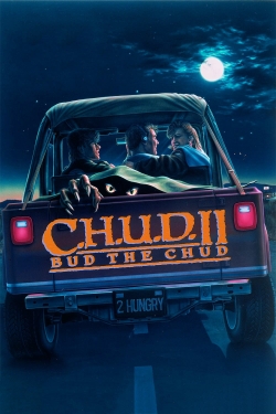 watch-C.H.U.D. II: Bud the Chud
