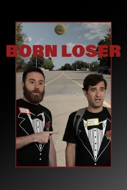 watch-Born Loser