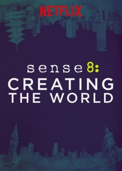 watch-Sense8: Creating the World
