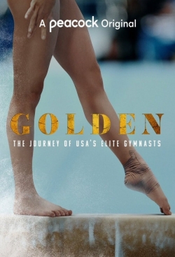 watch-Golden: The Journey of USA's Elite Gymnasts