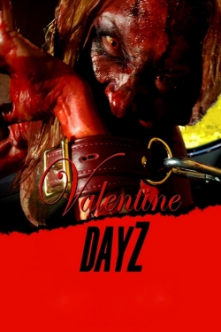 watch-Valentine DayZ