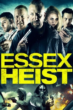 watch-Essex Heist