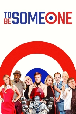 watch-To Be Someone