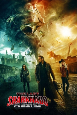 watch-The Last Sharknado: It's About Time
