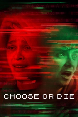 watch-Choose or Die