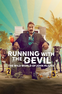 watch-Running with the Devil: The Wild World of John McAfee
