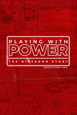 watch-Playing with Power: The Nintendo Story