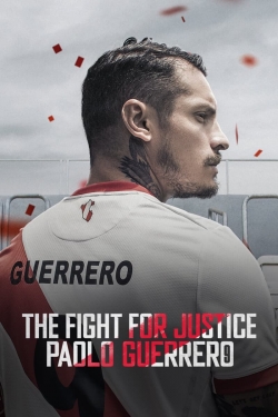 watch-The Fight for Justice: Paolo Guerrero