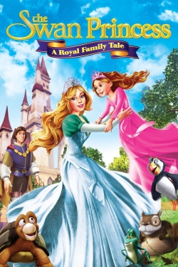watch-The Swan Princess: A Royal Family Tale