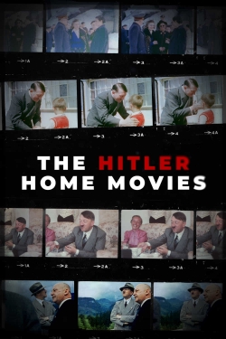 watch-The Hitler Home Movies