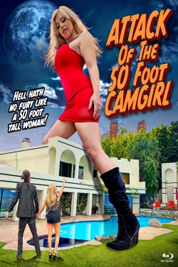 watch-Attack of the 50 Foot Camgirl