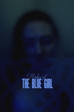 watch-Wishes of the Blue Girl