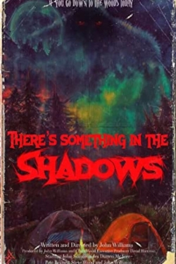 watch-There's Something in the Shadows